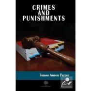 Crimes and Punishments - James Anson Farrer