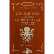 Cthulhu’nun Çağrısı Ve Diğer Tuhaf Öyküler - H. P. Lovecraft