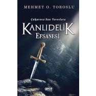 Çukurova'dan Toroslara Kanlıdelik Efsanesi - Mehmet O. Toroslu