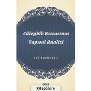 Cüleybib Kıssasının Yapısal Analizi - Ali Kuzudişli
