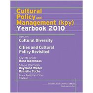 CULTURAL POLICY AND MANAGEMENT (KPY) YEARBOOK 2010 - SERHAN ADA