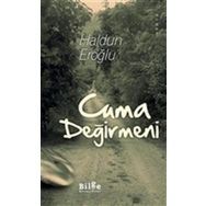 Cuma Değirmeni - Haldun Eroğlu