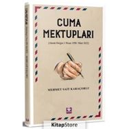 Cuma Mektupları - Mehmet Sait Karaçorlu