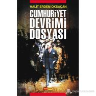 CUMHURIYET DEVRIMI DOSYASI - HALIT ERDEM OKSAÇAN