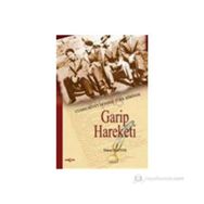Cumhuriyet Döneminde Türk Şiirinde Garip Hareketi - Hakan Sazyek