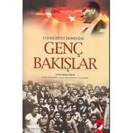 CUMHURIYET DÖNEMİNE GENÇ BAKIŞLAR - KOLEKTIF