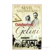 CUMHURIYET GELINI - SEVIL YALÇINDURAN