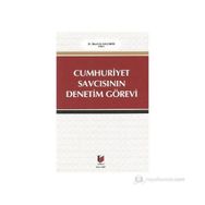 CUMHURIYET SAVCISININ DENETIM GÖREVİ - MUSTAFA SALDIRIM
