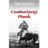 Cumhuriyetçi Olmak Cumhuriyet Kitapları Yayınları
