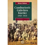 Cumhuriyete Giderken Kürtler 1920-1923 İletişim Yayınevi