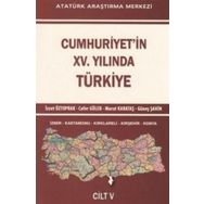 Cumhuriyet’in 15. Yılında Türkiye Cilt: 5 - İzzet Öztoprak