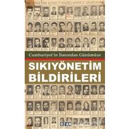 Cumhuriyet'in İlanından Günümüze Sıkıyönetim Bildirileri - Raşit Kısacık