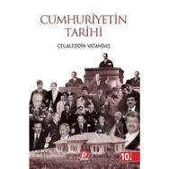 Cumhuriyetin Tarihi - Celaleddin Vatandaş