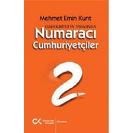 Cumhuriyet'in Yıkımında Numaracı Cumhuriyetçiler Cumhuriyet Kitapları Yayınları