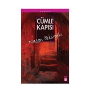 CÜMLE KAPISI - NAZAN BEKİROĞLU