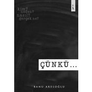 Çünkü - Banu Akeloğlu