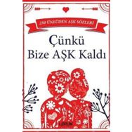 Çünkü Bize Aşk Kaldı - kollektif