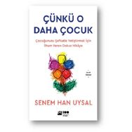 Çünkü O Daha Çocuk - Senem Uysal