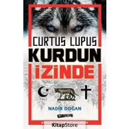 Curtus Lupus Kurdun İzinde- Nadir Doğan