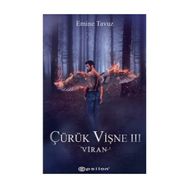 Çürük Vişne 3-Viran - Emine Tavuz