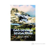 DAĞ DEVIREN SEVDALARIM - KEMAL ORAL
