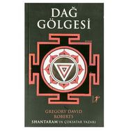 Dağ Gölgesi - Gregory David Roberts