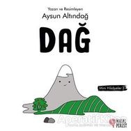 Dağ - Mini Hikaye 3 - Aysun Altındağ