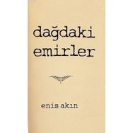 DAĞDAKİ EMIRLER - ENIS AKIN
