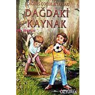 Dağdaki Kaynak - Talip Apaydın