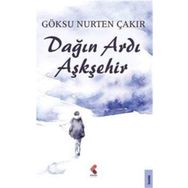 Dağın Ardı Aşkşehir - Göksu Nurten Çakır