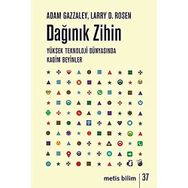 Dağınık Zihin: Yüksek Teknoloji Dünyasında Kadim Beyinler - 9786053161578