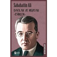 Dağlar ve Rüzgar - Esirler - Sabahattin Ali