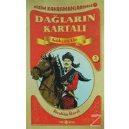 Dağların Kartalı Gökçen Efe - İbrahim Ünsal Uçar
