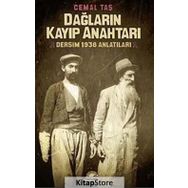 DAĞLARIN KAYIP ANAHTARI DERSIM 1938 ANLATILARI - CEMAL TAŞ