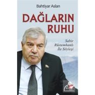 Dağların Ruhu - Sabır Rüstemhanlı İle Söyleşi - Bahtiyar Aslan