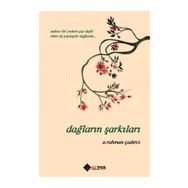 Dağların Şarkıları - A. Rahman Çadırcı