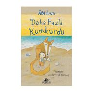 DAHA DA FAZLA KUMKURDU KUMKURDU 3 - ASA LIND
