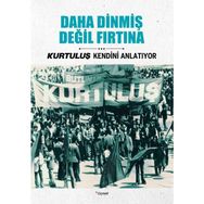 Daha Dinmiş Değil Fırtına - Doğan Fırtına Burhan Tanrıverdi Celal Polat Haşim Barış Süleyman Toklu