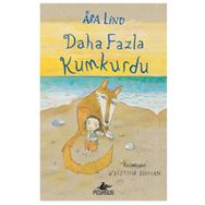 DAHA FAZLA KUMKURDU - ASA LIND (ISBN:9786054244058)