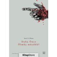 Daha Önce Ölmüş müydük?-Anıl Cihan