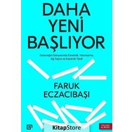 Daha Yeni Başlıyor - Faruk Eczacıbaşı