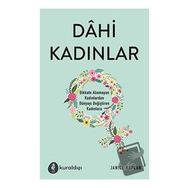 Dahi Kadınlar - Janice Kaplan