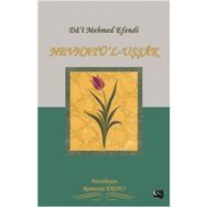 Da’i Mehmed Efendi Nevhatü’l Uşşak - Ramazan Ekinci