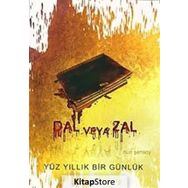 DAL VEYA ZAL YÜZ YILLIK BIR GÜNLÜK - NURI ŞENSOY
