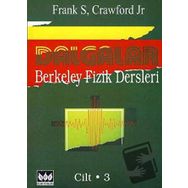 Dalgalar Berkeley Fizik Dersleri Cilt 3 - Frank S. Crawford Tahsin Nuri Durlu