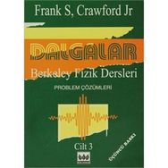 Dalgalar Berkeley Fizik Dersleri Cilt - 3 Problem Çözümleri - Frank S. Crawford Crawford Jr