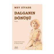 Dalganın Dönüşü - Mey Ziyade