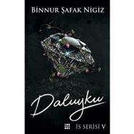 Daluyku İs Serisi 5 - Binnur Şafak Nigiz