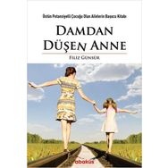 Damdan Düşen Anne - Filiz Günsür