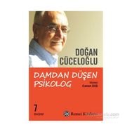 Damdan Düşen Psikolog - Doğan Cüceloğlu Canan Dila